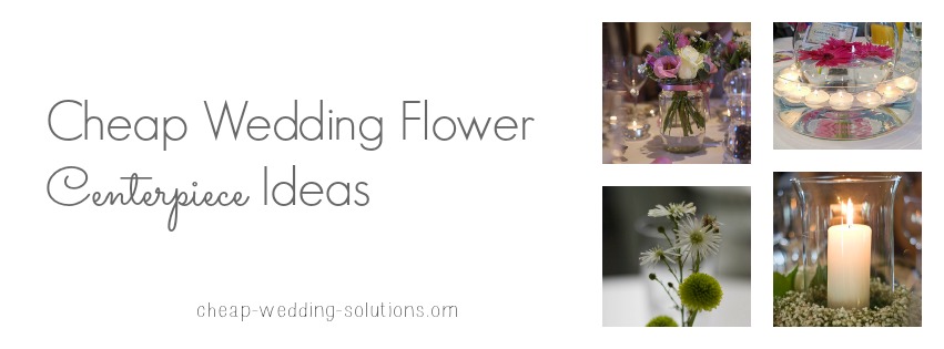 cheap wedding flower ideas