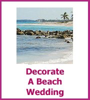 how to decorate abeach wedding
