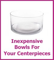 cheap bowls for centerpieces