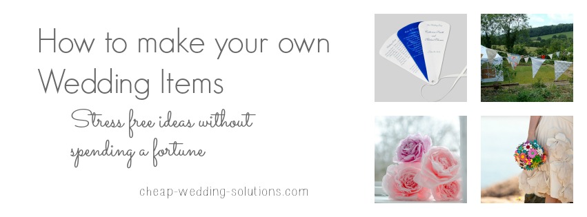 how to make your own wedding items